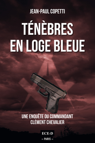 Ténèbres  en Loge bleue - Jean-Paul COPETTI