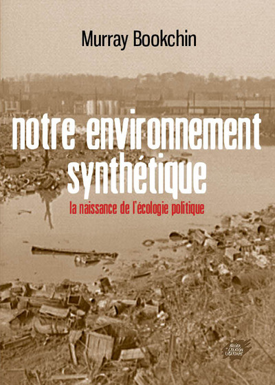 Notre environnement synthétique