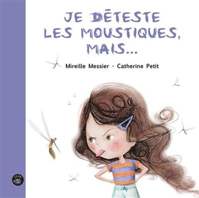 Je Déteste Les Moustiques Mais...