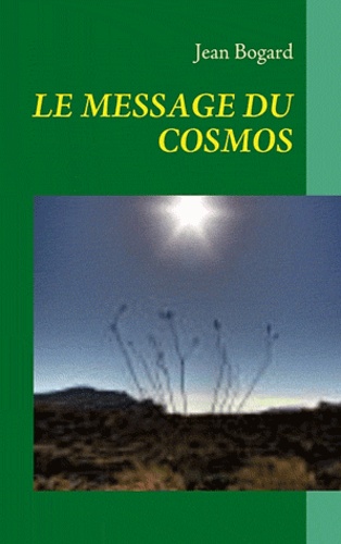 Le message du cosmos