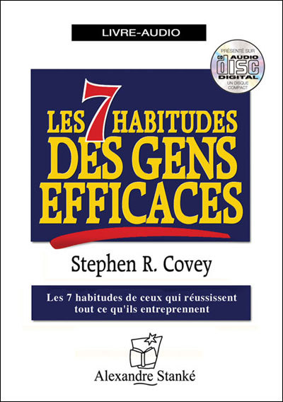 Cd Les 7 Habitudes Des Gens Efficaces