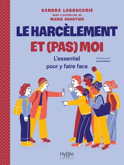 Le harcèlement et (pas) moi