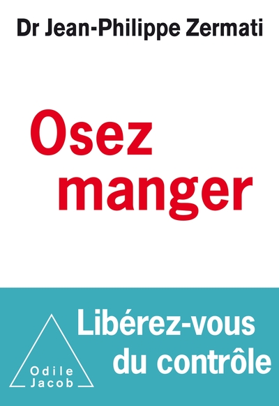 Osez manger, libérez -vous du contrôle