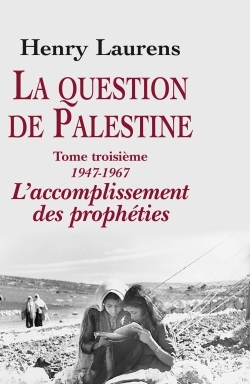 La question de Palestine - Volume 3