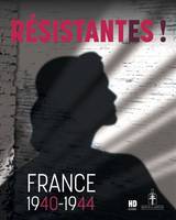 Résistantes !