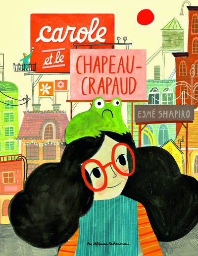 Carole et le chapeau crapaud