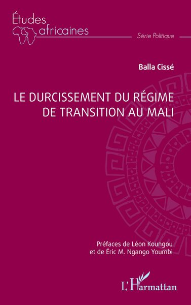 Le durcissement du régime de transition au Mali - Léon Koungou