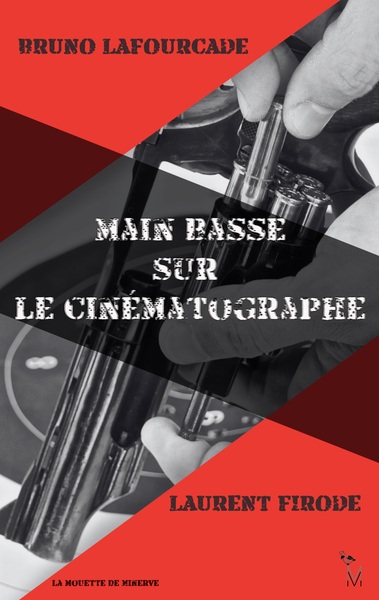 Main basse sur le cinématographe