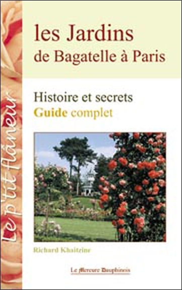 Les Jardins de Bagatelle à Paris - Guide