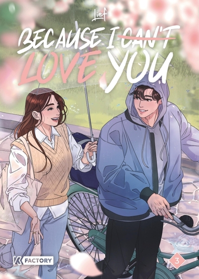 Because I can't love you Volume 3