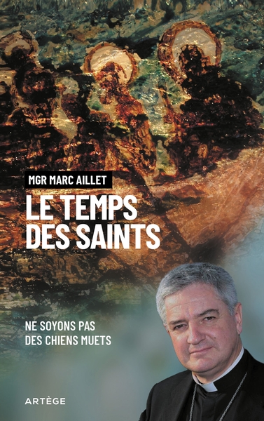 Le Temps Des Saints, Ne Soyons Pas Des Chiens Muets