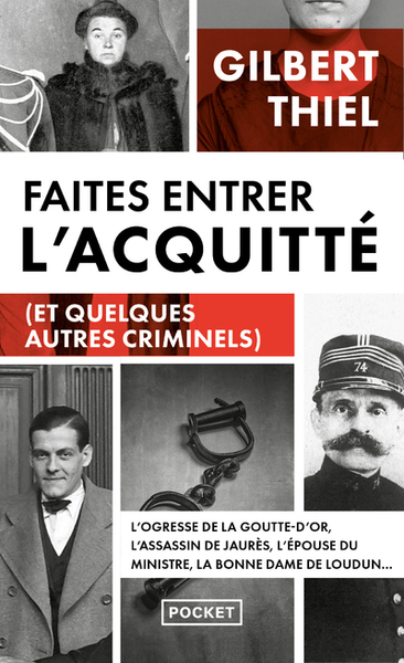 Faites entrer l'acquitté (et quelques autres criminels)