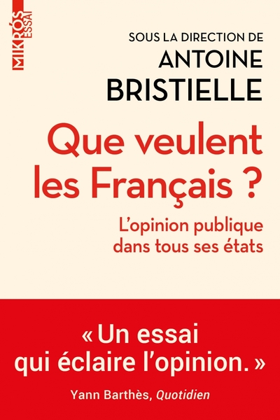 Que veulent les Français ? - L'opinion publique dans tous se