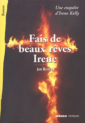 Fais de beaux rêves Irene