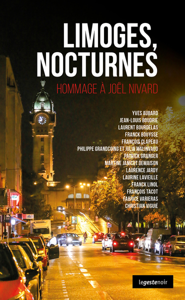 Limoges Nocturnes (Geste) - Hommage A Joel Nivard (Coll. Geste Noir)