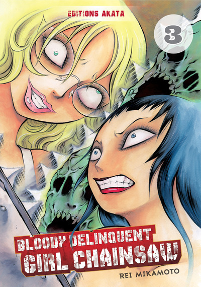 Bloody Delinquent Girl Chainsaw Volume 3