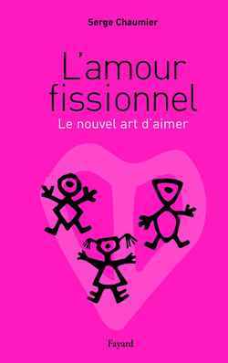 L'amour fissionnel