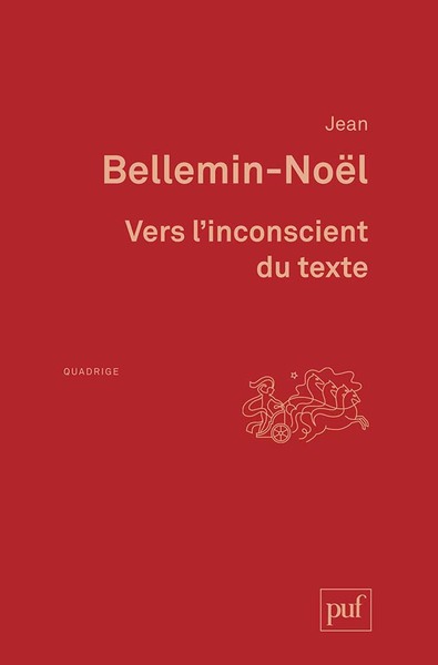 Vers L'Inconscient Du Texte N.210 - Jean Bellemin-Noël