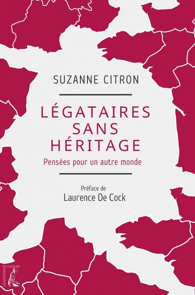 Légataires sans héritage - Pensées pour un autre monde