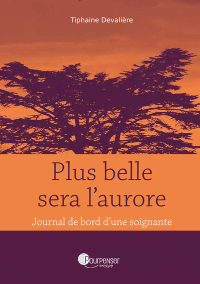 Plus belle sera l'aurore - Tiphaine Devalière