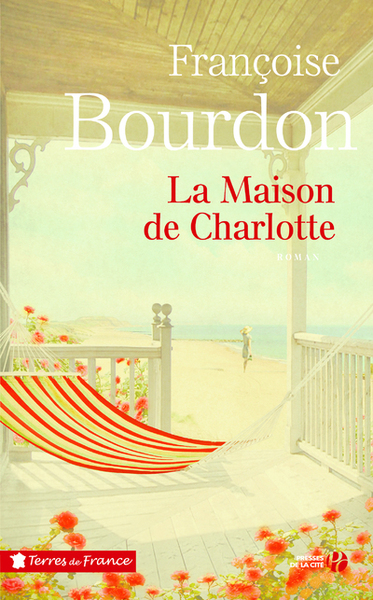 La maison de Charlotte - Françoise Bourdon