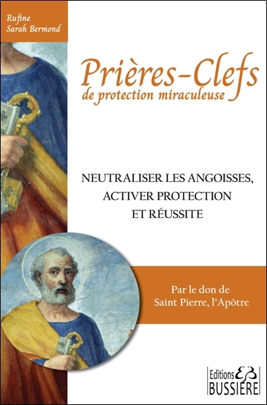 Prières-clefs de protection miraculeuse