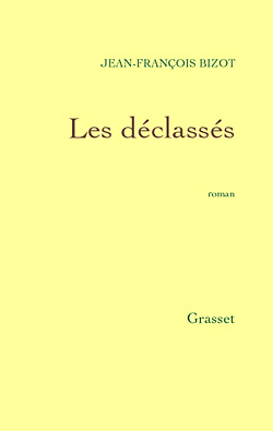 Les Déclassés, Roman