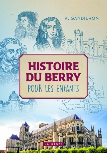 Histoire du Berry pour les enfants