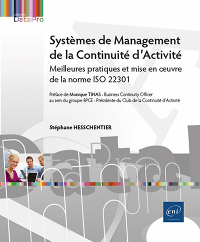 Systèmes de Management de la Continuité d’Activité - Meilleures pratiques et mise en œuvre de la nor