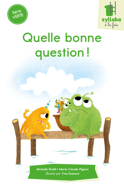 Quelle bonne question !