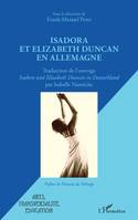 Isadora et Elizabeth Duncan en Allemagne - Da Nobrega Petrucia