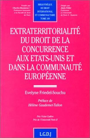 extraterritorialité du droit de la concurrence aux etats-unis et dans la communa