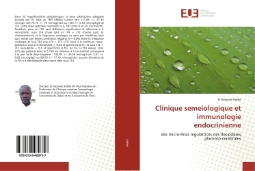 Clinique Semeiologique Et Immunologie Endocrinienne, Des Micro-Rnas Regulatrices Des Desiodases Placento-Cerebrales