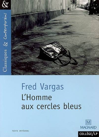 L'Homme aux cercles bleus - Classiques et Contemporains