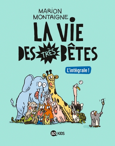 1 - La vie des très bêtes, Tome 01