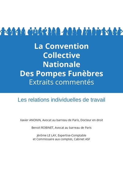 La Convention collective nationale des Pompes funèbres: Extraits commentés