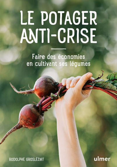 Le potager anti-crise