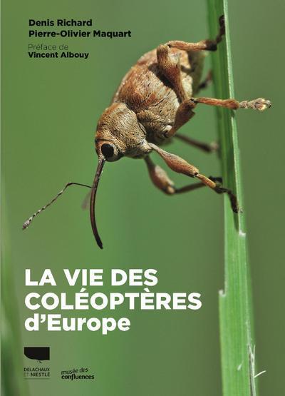 La vie des coléoptères d'Europe - Pierre-Olivier Maquart