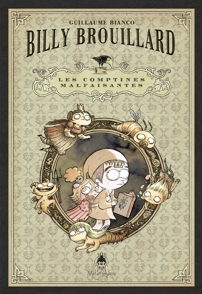 Billy Brouillard Volume 1 - Guillaume Bianco