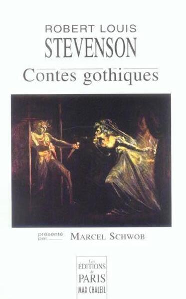 Contes Gothiques, Présenté Par Marcel Schwob