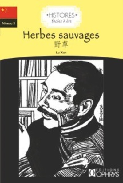 Herbes sauvages - Xun Lu