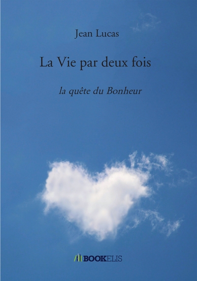 La Vie par deux fois