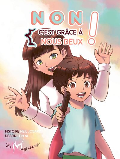 Non, c'est grâce à nous deuxÂ !