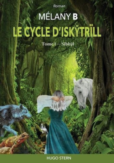 Le cycle d'Iskytrïll - Volume 1