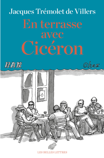 En Terrasse Avec Cicéron