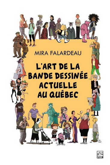 L'Art De La Bande DessinéE Actuelle Au QuéBec