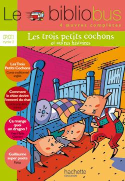 Le Bibliobus N° 13 CP/CE1 - Les Trois petits cochons - Livre de l'élève - Ed.2006