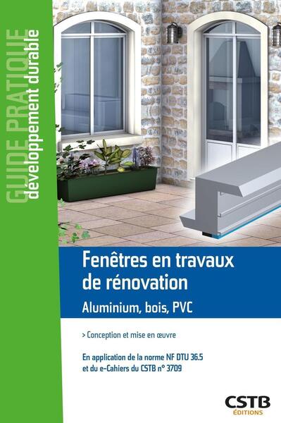 Fenêtres en travaux de rénovation - Aluminium, bois, PVC - Hubert Lagier