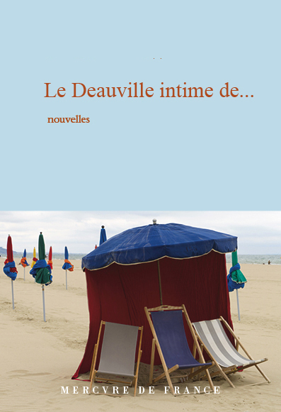 Le Deauville intime de - Colette Fellous