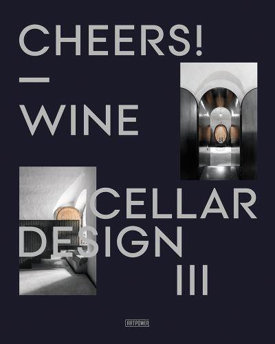 Cheers! Wine Cellar Design 3 /anglais